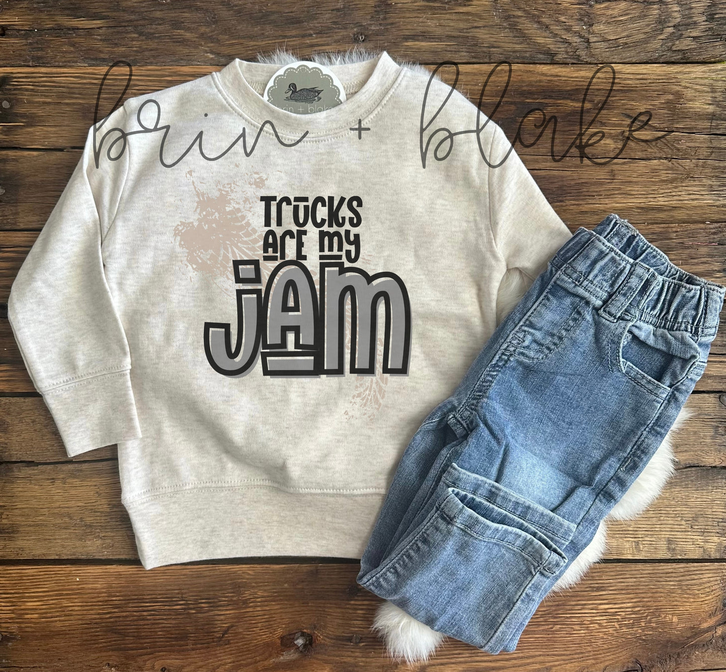 Trucks Are My Jam Pullover