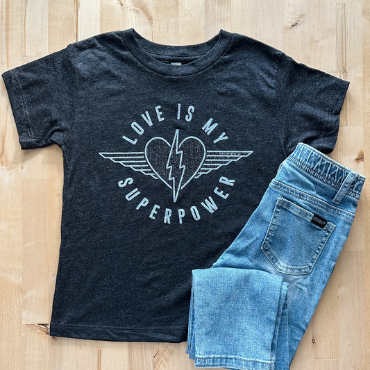 Love Is My Superpower Tee