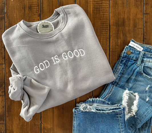 God Is Good Sweatshirt