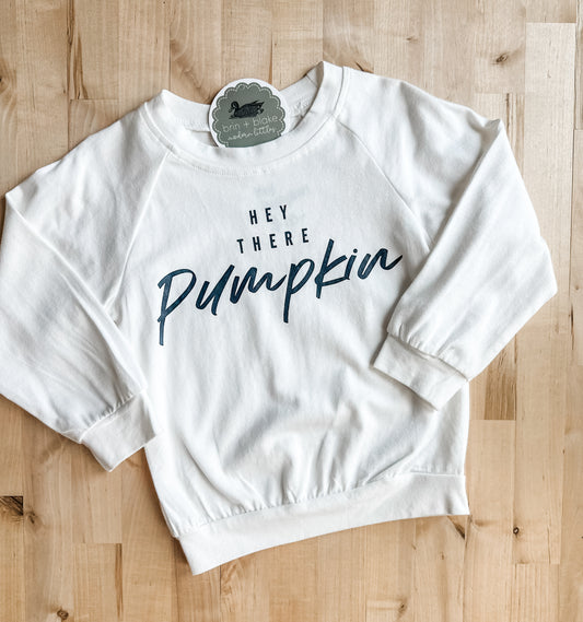 Hey There Pumpkin Pullover