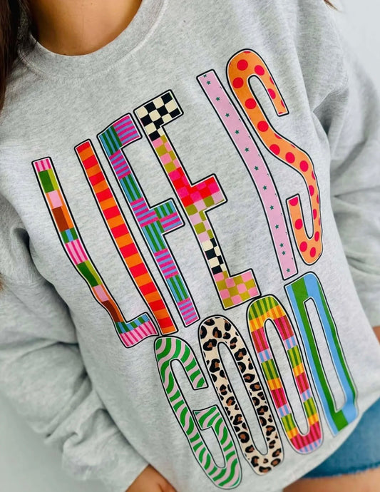 Life is Good Crewneck