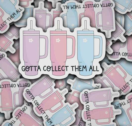 Gotta Collect Them All Decal
