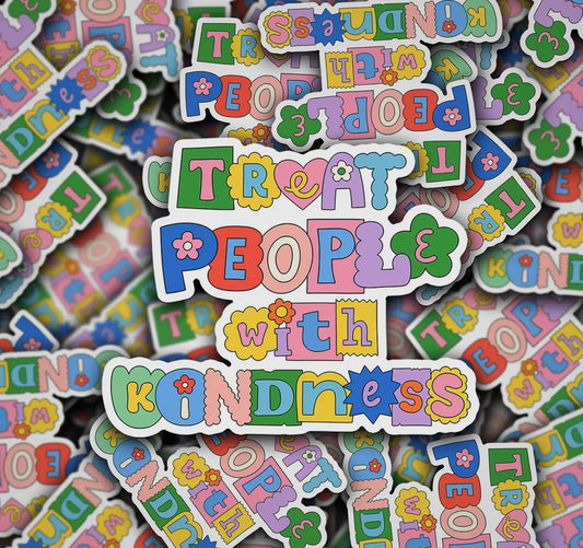 Treat People with Kindness Decal